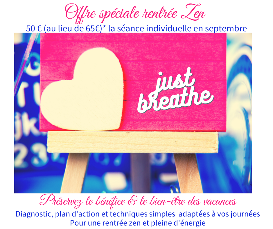 Pour une rentrée zen et pleine d&rsquo;néergie