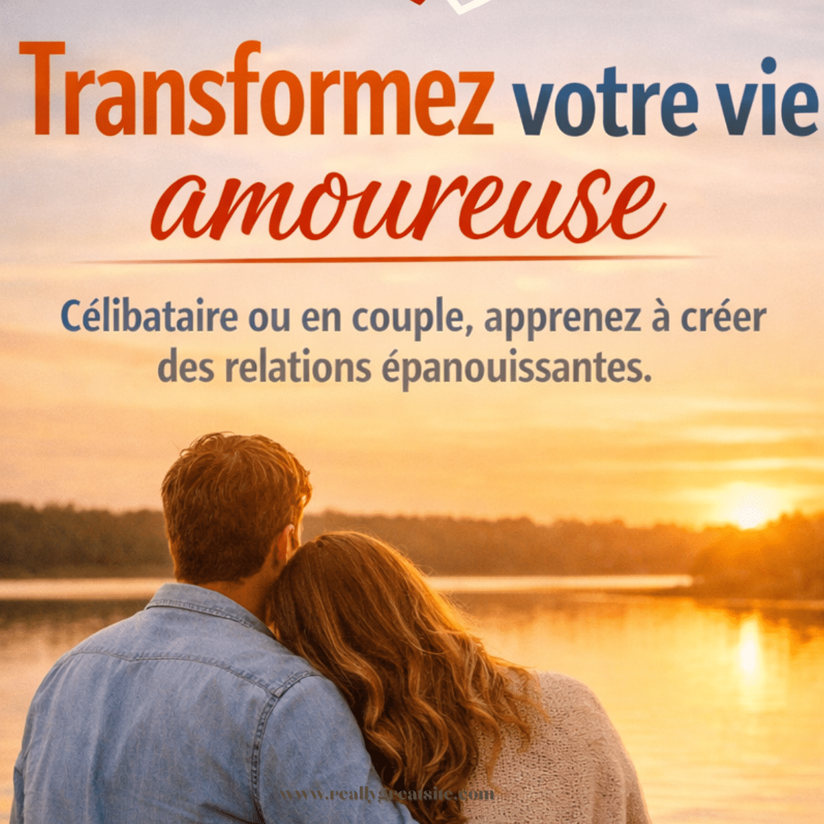 Construire une relation de couple harmonieuse